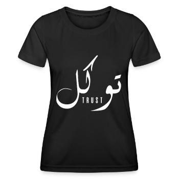 Tawakoll in Arabic - trust - Women's Functional T-Shirt - black - Front - AI Model Female 172 light (172cm)