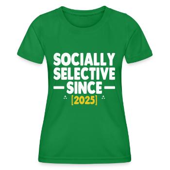 Sozial selektiv seit 2025 Sprichwörter - Frauen Funktions-T-Shirt - Kelly Green - Vorne - AI Model Female 172 dark (172cm)