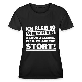 Ich Bleibe So Wie Ich Bin Lustig Witze Sprüche Fun - Frauen Funktions-T-Shirt - Schwarz - Vorne - AI Model Female 172 light (172cm)