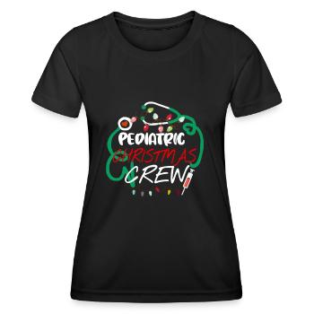 Pediatric Nurse Christmas Crew Pediatrician - Women's Functional T-Shirt - black - Front - AI Model Female 172 light (172cm)