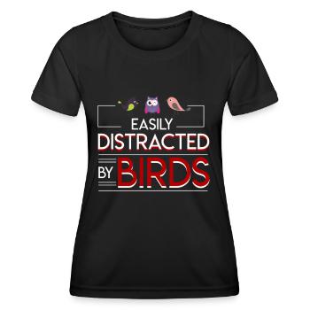 Easily Distracted By Birds Vogelliebhaber - Frauen Funktions-T-Shirt - Schwarz - Vorne - AI Model Female 172 light (172cm)