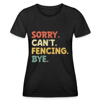 Sorry Cancing Bye Schwert Degen Fechter Athlet - Frauen Funktions-T-Shirt - Schwarz - Vorne - AI Model Female 172 light (172cm)