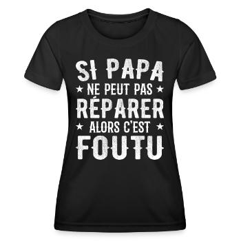 Wenn Papa es nicht reparieren kann, dann ist es erledigt - Frauen Funktions-T-Shirt - Schwarz - Vorne - AI Model Female 172 light (172cm)
