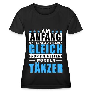 Am Anfang waren alle gleich - Tänzer Edition - Frauen Funktions-T-Shirt - Schwarz - Vorne - AI Model Female 172 light (172cm)