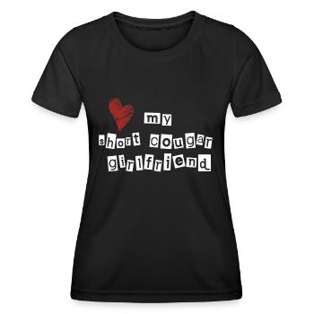 Love my short cougar girlfriend - Women's Functional T-Shirt - black - Front - AI Model Female 172 light (172cm)