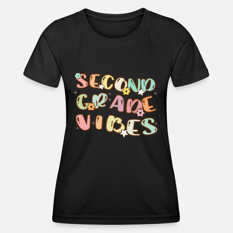 Second Grade Vibes - Back to School - Women's Functional T-Shirt - black