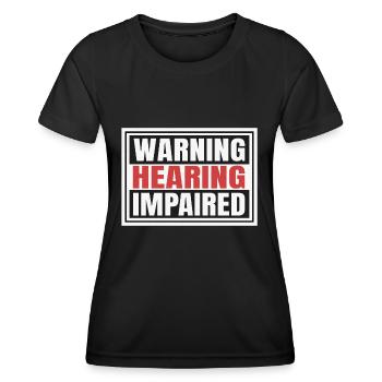 Mise en garde pour malentendants - T-shirt sport Femme - noir - Devant - AI Model Female 172 light (172cm)