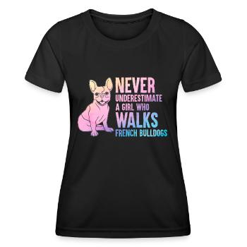 Ne sous-estimez jamais une fille qui promène le bulldo français - T-shirt sport Femme - noir - Devant - AI Model Female 172 light (172cm)