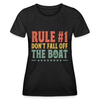 Regel # Fallen Sie nicht vom Boot Paddelboot - Frauen Funktions-T-Shirt - Schwarz - Vorne - AI Model Female 172 light (172cm)