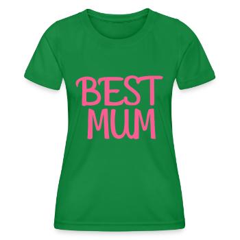 Best mum. - Women's Functional T-Shirt - kelly green - Front - AI Model Female 172 dark (172cm)