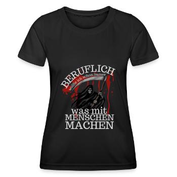 beruflich menschen machen halloween gothic spruch - Frauen Funktions-T-Shirt - Schwarz - Vorne - AI Model Female 172 light (172cm)
