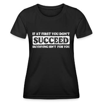 Échec du parachutisme ? Ce n’est pas votre truc ! Un design épique - T-shirt sport Femme - noir - Devant - AI Model Female 172 light (172cm)