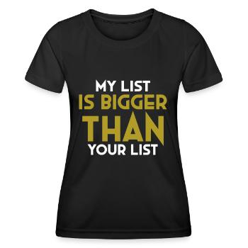 Ma liste est plus grande que votre liste - Emailmarketing - T-shirt sport Femme - noir - Devant - AI Model Female 172 light (172cm)