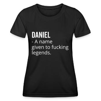 Daniel un nom donné à Fucking Legends - T-shirt sport Femme - noir - Devant - AI Model Female 172 light (172cm)