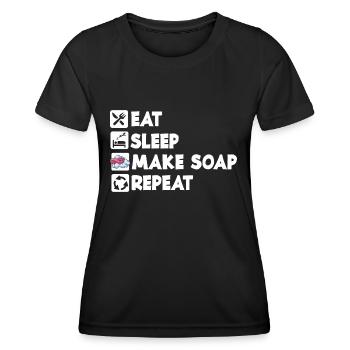 Eat Sleep Repeat Seife Hygiene Seifenherstellung - Frauen Funktions-T-Shirt - Schwarz - Vorne - AI Model Female 172 light (172cm)