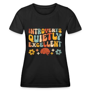 Introvertierte Leise Ausgezeichnete Sprüche Für - Frauen Funktions-T-Shirt - Schwarz - Vorne - AI Model Female 172 light (172cm)
