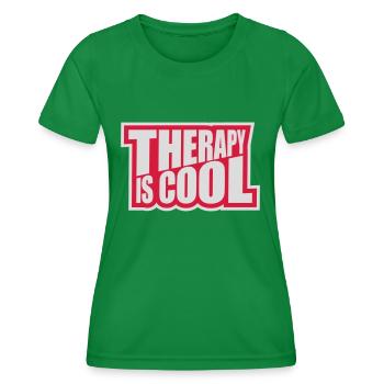 therapy is cool Quote - Women's Functional T-Shirt - kelly green - Front - AI Model Female 172 dark (172cm)