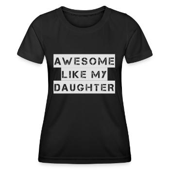 GÉNIALE COMME MA FILLE – Fête des Mères – Fête des Pères - T-shirt sport Femme - noir - Devant - AI Model Female 172 light (172cm)