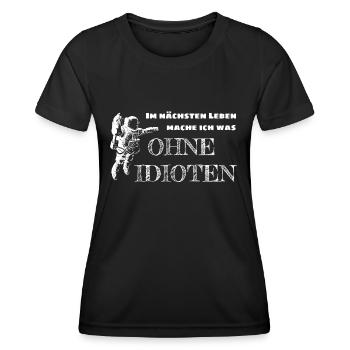 Dans la prochaine vie sans idiots - T-shirt sport Femme - noir - Devant - AI Model Female 172 light (172cm)