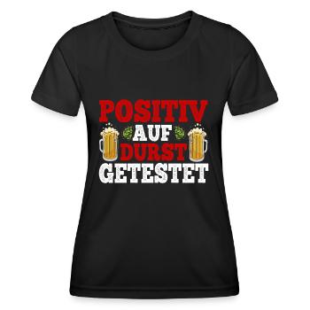 Positiv auf durst getestet - Frauen Funktions-T-Shirt - Schwarz - Vorne - AI Model Female 172 light (172cm)