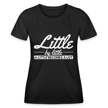 T-shirt petit à petit – cadeau parfait pour la croissance ! - T-shirt sport Femme - noir - Devant - AI Model Female 172 light (172cm)