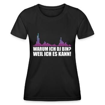 DJ Weil ich es kann Discjockey - Frauen Funktions-T-Shirt - Schwarz - Vorne - AI Model Female 172 light (172cm)