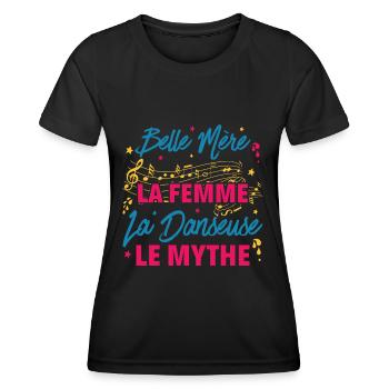 belle mère la femme danseuse le mythe la légende - T-shirt sport Femme - noir - Devant - AI Model Female 172 light (172cm)