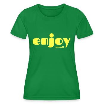 ENJOY yourself ! - T-shirt sport Femme - vert - Devant - AI Model Female 172 dark (172cm)