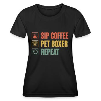 Sip Coffee Pet Boxer Repeat Caffeine Lover Dog - Women's Functional T-Shirt - black - Front - AI Model Female 172 light (172cm)