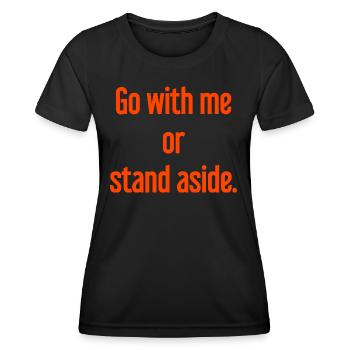 Walk with or aside - Women's Functional T-Shirt - black - Front - AI Model Female 172 light (172cm)