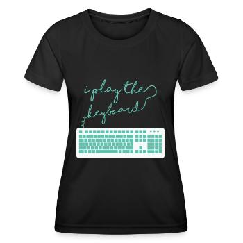 I play the Keyboard funny Programmer Hacker - Frauen Funktions-T-Shirt - Schwarz - Vorne - AI Model Female 172 light (172cm)