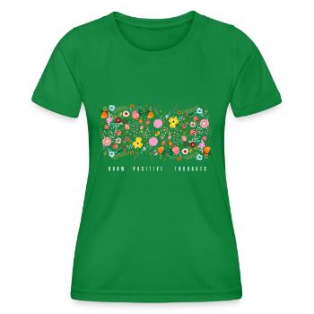 Positive Gedanken wachsen lassen - Frauen Funktions-T-Shirt - Kelly Green - Vorne - AI Model Female 172 dark (172cm)