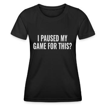 Gaming Gamer Funny Sayings - Women's Functional T-Shirt - black - Front - AI Model Female 172 light (172cm)
