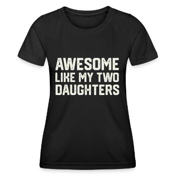 GROSSARTIG WIE MEINE BEIDEN TÖCHTER Vatertag - Frauen Funktions-T-Shirt - Schwarz - Vorne - AI Model Female 172 light (172cm)