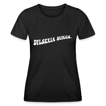 Legasthenie ist - Frauen Funktions-T-Shirt - Schwarz - Vorne - AI Model Female 172 light (172cm)