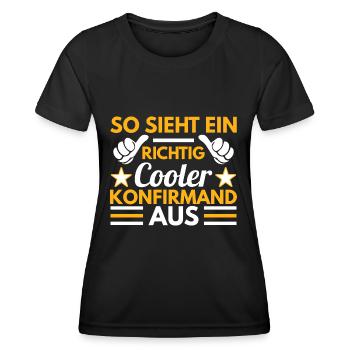 So sieht ein richtig cooler Konfirmand aus - Frauen Funktions-T-Shirt - Schwarz - Vorne - AI Model Female 172 light (172cm)