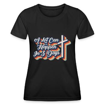Beaucoup de choses peuvent se passer en 3 jours de la résurrection de Jésus - T-shirt sport Femme - noir - Devant - AI Model Female 172 light (172cm)