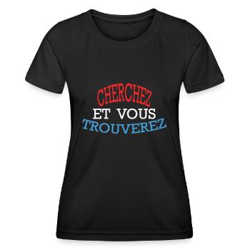 CHERCHEZ ET VOUS TROUVEREZ - Rouge Blanc Bleu - T-shirt sport Femme - noir - Devant - AI Model Female 172 light (172cm)