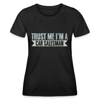 Trust Me Retro Car Salesperson For A Car Dealer - Frauen Funktions-T-Shirt - Schwarz - Vorne - AI Model Female 172 light (172cm)