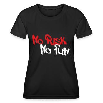 No Risk No Fun - Women's Functional T-Shirt - black - Front - AI Model Female 172 light (172cm)