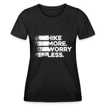 Hike More Worry Less. Hike Hiking Design - Women's Functional T-Shirt - black - Front - AI Model Female 172 light (172cm)