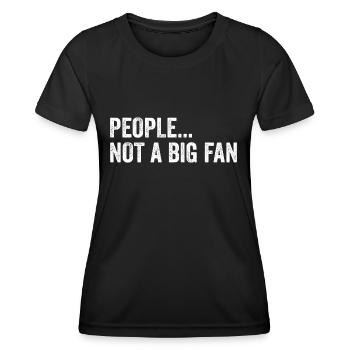 Leute, die keine großen Fans sind - Frauen Funktions-T-Shirt - Schwarz - Vorne - AI Model Female 172 light (172cm)