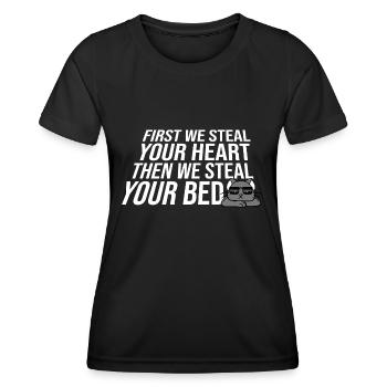 First We Steal Your Heart Then We Steal Your Bed - Women's Functional T-Shirt - black - Front - AI Model Female 172 light (172cm)