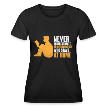 Never Underestimate An Introvert Boy Sayings For - Women's Functional T-Shirt - black - Front - AI Model Female 172 light (172cm)