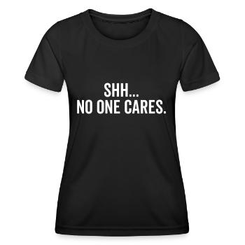 Chut, personne ne s’en soucie - T-shirt sport Femme - noir - Devant - AI Model Female 172 light (172cm)