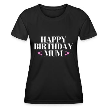 Joyeux anniversaire maman - T-shirt sport Femme - noir - Devant - AI Model Female 172 light (172cm)