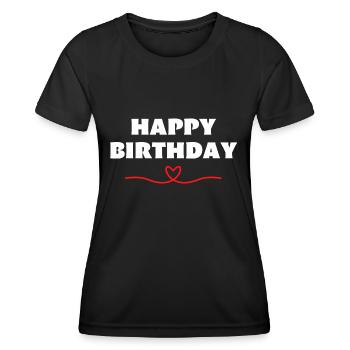 Happy Birthday Birthday Greeting Birthday Gift - Women's Functional T-Shirt - black - Front - AI Model Female 172 light (172cm)