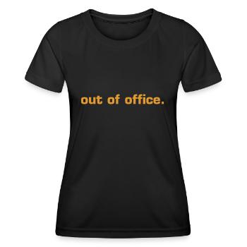 out of office - Nicht im Büro - ausserhaus - Women's Functional T-Shirt - black - Front - AI Model Female 172 light (172cm)