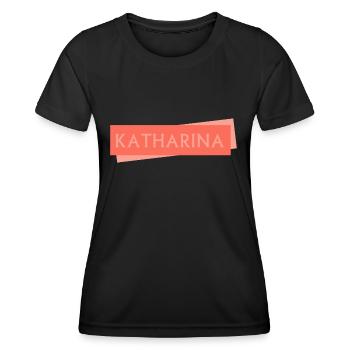 First name Katharina - Women's Functional T-Shirt - black - Front - AI Model Female 172 light (172cm)