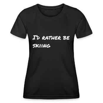I'd rather be skiing - Women's Functional T-Shirt - black - Front - AI Model Female 172 light (172cm)